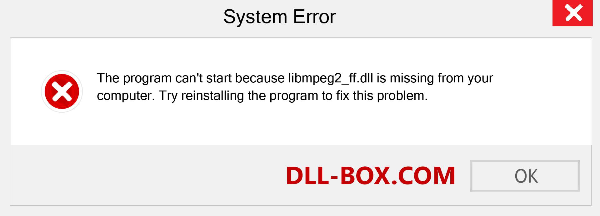  libmpeg2_ff.dll file is missing?. Download for Windows 7, 8, 10 - Fix  libmpeg2_ff dll Missing Error on Windows, photos, images
